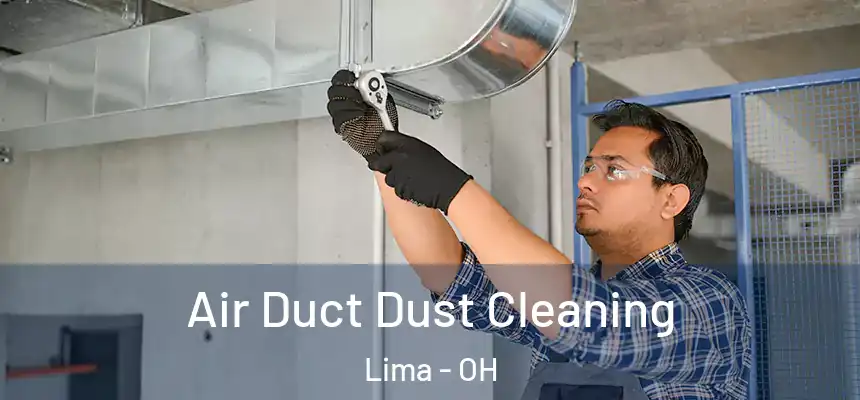  Air Duct Dust Cleaning Lima - OH