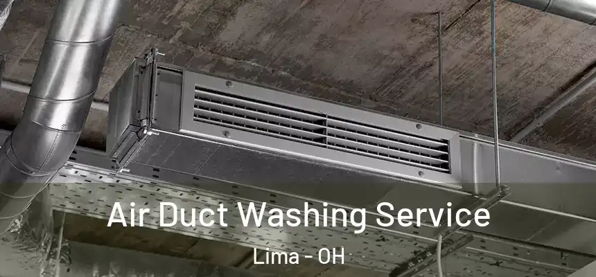 Air Duct Washing Service Lima - OH