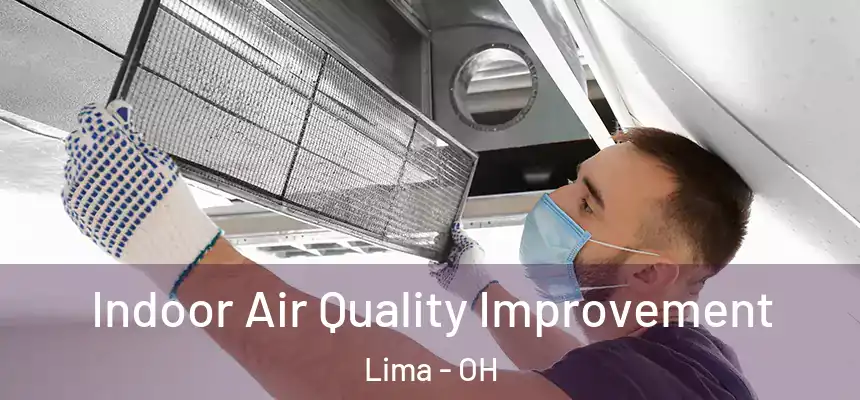  Indoor Air Quality Improvement Lima - OH