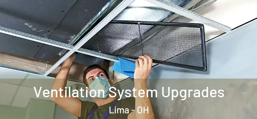 Ventilation System Upgrades Lima - OH